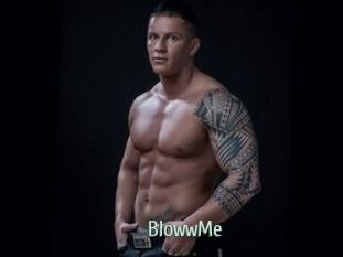BlowwMe