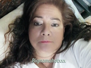 Bigmamahotxxx