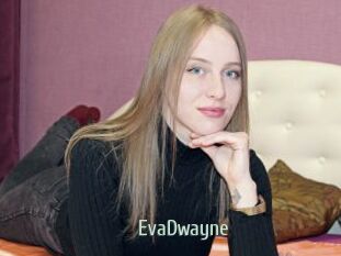 EvaDwayne