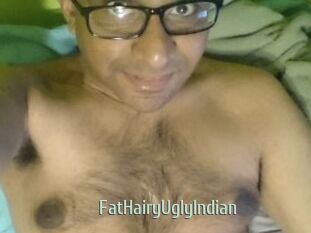 FatHairyUglyIndian