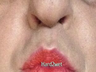 Hard2wet