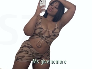 Ms_givememore