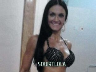 SQUIRTLOLA