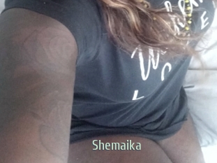 Shemaika