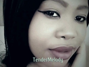 TenderMelody